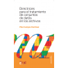 Directrices para el tratamiento de conjuntos de datos en los archivos (edición electrónica)